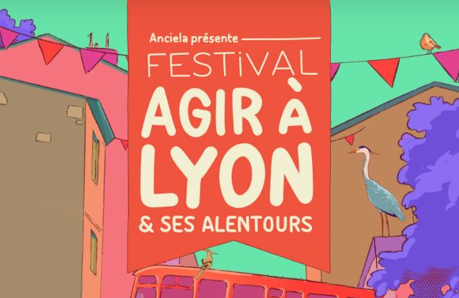 Agir à Lyon : le festival